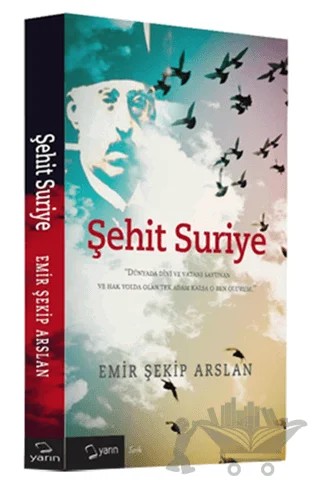 Şehit Suriye – Emir Şekip Arslan – Yarın Yayınları kitap kapağı