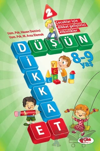 Düşün ve Dikkat Et 2 (8-9 Yaş) – Kolektif – Çilek Kitaplar kitap kapağı