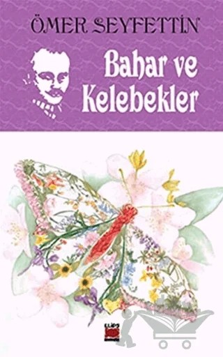 Bahar ve Kelebekler – Ömer Seyfettin – Elips Kitap kitap kapağı