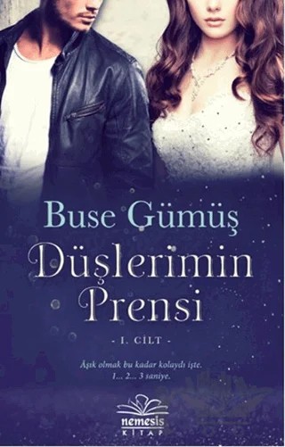 Düşlerimin Prensi 1. Cilt – Buse Gümüş – Nemesis Kitap kitap kapağı