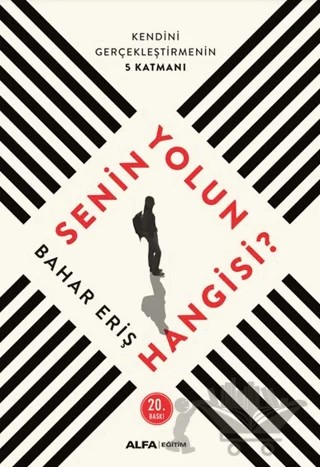 Senin Yolun Hangisi – Bahar Eriş – Alfa Yayınları kitap kapağı