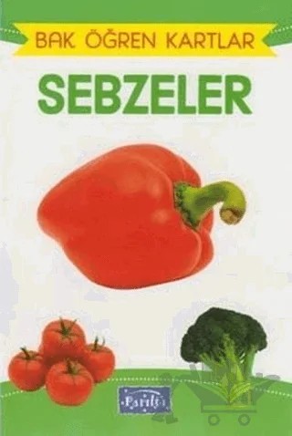 Bak Öğren Kartlar - Sebzeler – Kolektif – Parıltı Yayınları kitap kapağı
