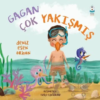 Gagan Çok Yakışmış – Deniz Esen Orhan – Luna Çocuk Yayınları kitap kapağı