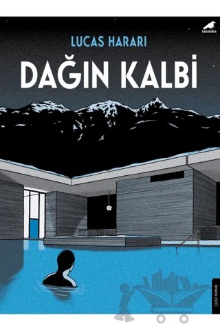 Dağın Kalbi – Lucas Harari – Kara Karga Yayınları kitap kapağı