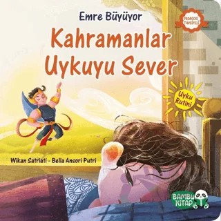 Kahramanlar Uykuyu Sever – Wikan Satriati – Bambu Kitap kitap kapağı