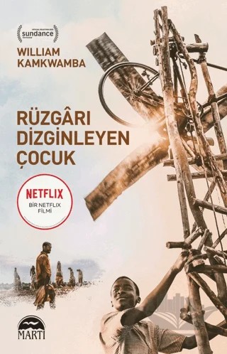 Rüzgarı Dizginleyen Çocuk – William Kamkwamba – Martı Yayınları kitap kapağı