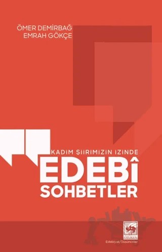 Kadim Şiirimizin İzinde Edebi Sohbetler – Ömer Demirbağ, Emrah Gökçe – Ötüken Neşriyat kitap kapağı