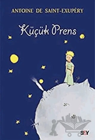 Küçük Prens – Antoine de Saint-Exupery – Say Yayınları kitap kapağı