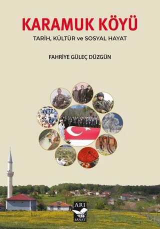 Karamuk Köyü – Fahriye Güleç Düzgün – Arı Sanat Yayınevi kitap kapağı