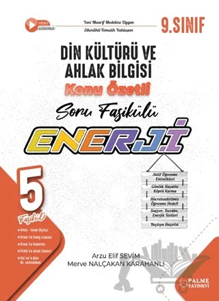 9. Sınıf Enerji Din Kültürü ve Ahlak Bilgisi Konu Özetli Soru Fasikülleri (5 Fasikül) – Arzu Elif Sevim, Merve Nalçakan Karahanlı – Palme Yayınları kitap kapağı