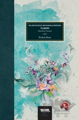 İslam Hukuk Metodolojisinde Tahsis – Ferhat Koca – İsam Yayınları kitap kapağı