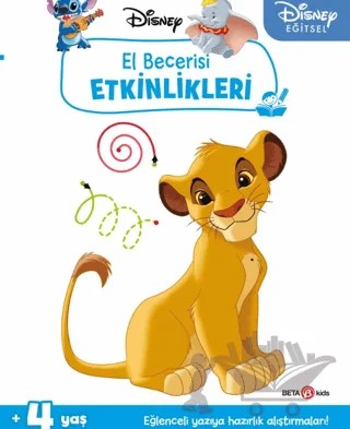 Disney Eğitsel Simba El Becerisi Etkinlikleri Yazıya Hazırlık – Kolektif – Beta Kids kitap kapağı