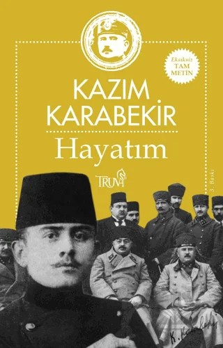 Hayatım – Kazım Karabekir – Truva Yayınları kitap kapağı
