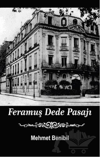 Feramuş Dede Pasajı – Mehmet Benibil – Serüven Yayınevi kitap kapağı