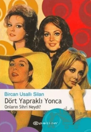 Dört Yapraklı Yonca – Bircan Usallı Silan – Epsilon Yayınevi kitap kapağı