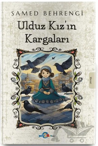 Ulduz Kız’ın Kargaları – Samed Behrengi – Evrensel İletişim Yayınları kitap kapağı