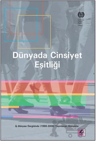 Dünyada Cinsiyet Eşitliği – Ömer Faruk Çolak – Efil Yayınevi kitap kapağı