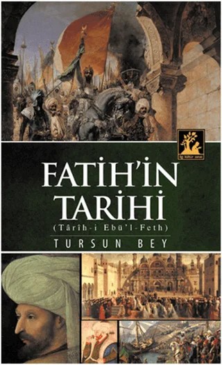Fatih'in Tarihi – Tursun Bey – İlgi Kültür Sanat Yayınları kitap kapağı