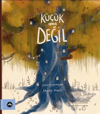 Küçük Ama Değil – Zeynep Macit – Vakıfbank Kültür Yayınları kitap kapağı