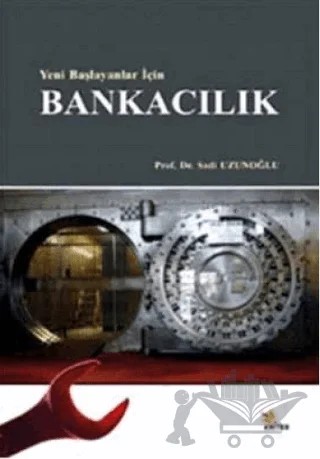 Yeni Başlayanlar İçin Bankacılık – Sadi Uzunoğlu – Kriter Yayınları kitap kapağı