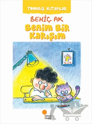 Benim Bir Karışım – Behiç Ak – Günışığı Kitaplığı kitap kapağı