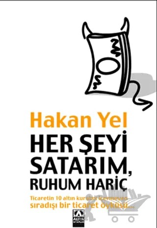 Her Şeyi Satarım, Ruhum Hariç – Hakan Yel – Altın Kitaplar kitap kapağı