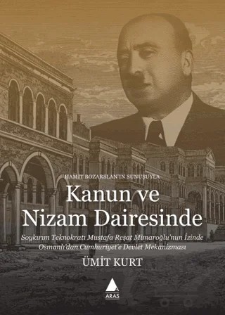 Kanun ve Nizam Dairesinde – Ümit Kurt – Aras Yayıncılık kitap kapağı
