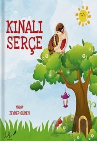 Kınalı Serçe – Zeynep Günen – Dls Yayınları kitap kapağı