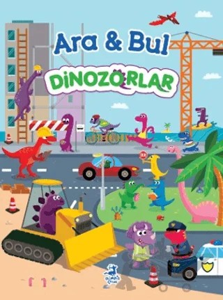 Ara & Bul - Dinozorlar – Nicola Anderson – Olimpos Çocuk kitap kapağı