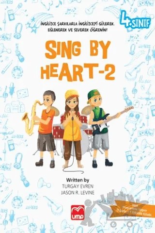 Sing By Heart 2 - 4. Sınıf – Jason R. Levine, Turgay Evren – UMP Yayınları kitap kapağı