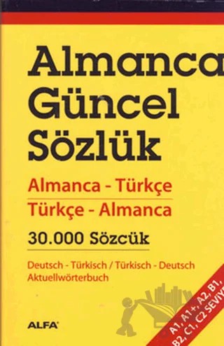 Almanca Güncel Sözlük – Adem Güçer – Alfa Yayınları kitap kapağı