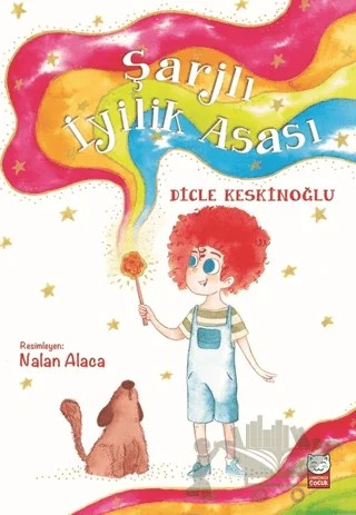 Şarjlı İyilik Asası – Dicle Keskinoğlu – Kırmızı Kedi Çocuk kitap kapağı