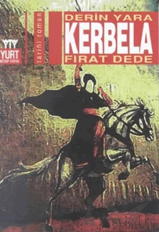 Derin Yara Kerbela – Fırat Dede – Yurt Kitap Yayın kitap kapağı