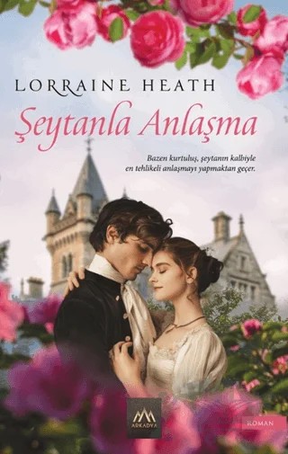 Şeytanla Anlaşma – Lorraine Heath – Arkadya Yayınları kitap kapağı