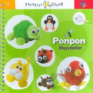 Yaratıcı Çocuk : Ponpon Hayvanlar – Kolektif – Doğan Egmont Yayıncılık kitap kapağı