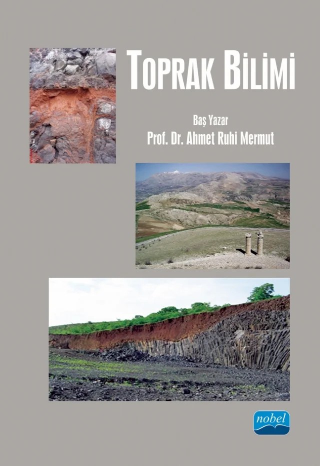 Toprak Bilimi – Alhan Sarıyev, Ali Seyrek, Alper Durak, Asuman Büyükkılıç Yanardağ, Ataç Tuli, Aynur Özbahçe, Bülent Okur, Cengiz Kaya, Erhan Akça, Fariz Mikailsoy, Günay Erpul, İbrahim Halil Yanardağ, İbrahim Ortaç, Kenan Kılıç, Mehmet Keçeci, Mert Acar, Murat Çakmaklı, Nesrin Yıldız, Nur Okur, Rasim Koçyiğit, Sab – Nobel Akademik Yayıncılık kitap kapağı