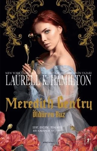 Meredith Gentry - Öldüren Buz – Laurell K. Hamilton – Artemis Yayınları kitap kapağı