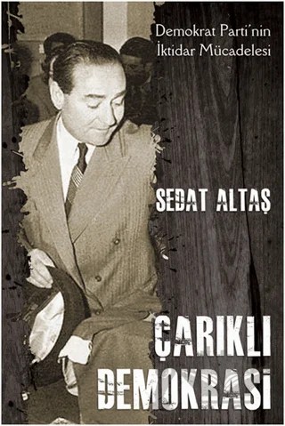 Çarıklı Demokrasi – Sedat Altaş – İkinci Adam Yayınları kitap kapağı