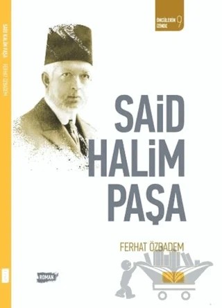 Said Halim Paşa – Ferhat Özbadem – Sude Kitap kitap kapağı
