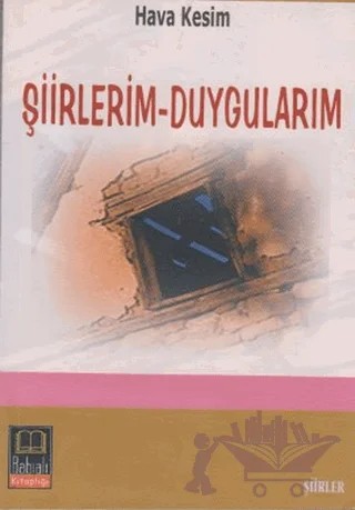Şiirlerim - Duygularım – Hava Kesim – Babıali Kitaplığı kitap kapağı