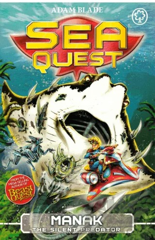 Sea Quest: Manak the Silent Predator: Book 3 – Adam Blade – Hachette Books kitap kapağı