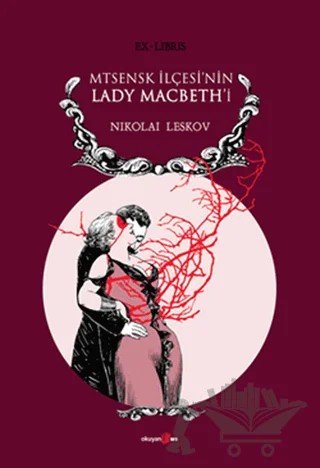 Mtsensk İlçesi’nin Lady Macbeth’i – Nikolai Leskov – Okuyan Us Yayınları kitap kapağı