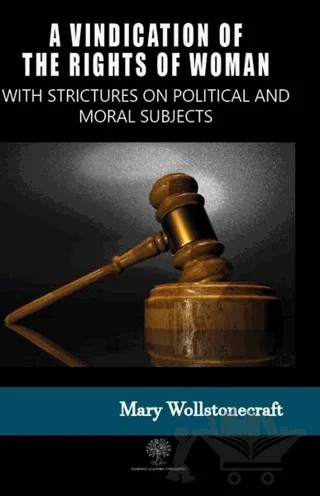 A Vindication of the Rights of Woman – Mary Wollstonecraft – Platanus Publishing kitap kapağı