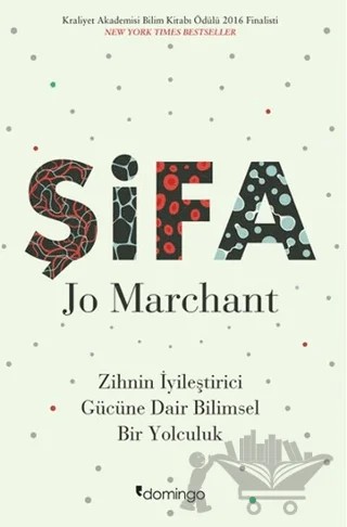 Şifa – Jo Marchant – Domingo Yayınevi kitap kapağı