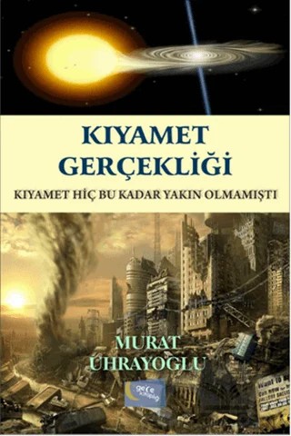 Kıyamet Gerçekliği – Murat Uhrayoğlu – Gece Kitaplığı kitap kapağı