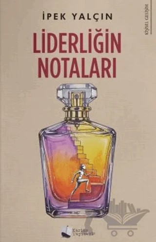 Liderliğin Notaları – İpek Yalçın – Karina Yayınevi kitap kapağı