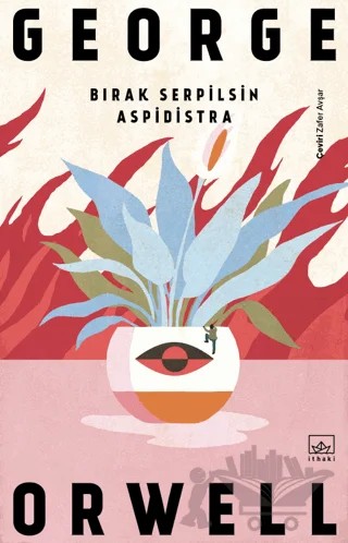 Bırak Serpilsin Aspidistra – George Orwell – İthaki Çocuk Yayınları kitap kapağı