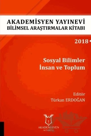 Sosyal Bilimler İnsan ve Toplum (AYBAK 2018 Eylül) – Türkan Erdoğan – Akademisyen Kitabevi kitap kapağı