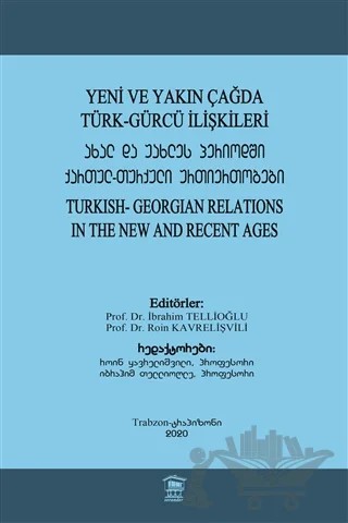 Yeni ve Yakın Çağda Türk-Gürcü İlişkileri – İbrahim Tellioğlu, Roin Kavrelişvili – Serander Yayınları kitap kapağı