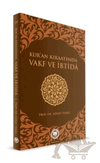 Kuran Kıraatında Vakf ve İbtida – Nihat Temel – Marmara Üniversitesi İlahiyat Fakültesi Vakfı kitap kapağı